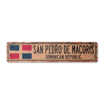 San Pedro De Macoris Do Street Sign Aluminum 7" X 30"