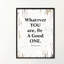 «W souhait You Be Be Good One», reproduction d'art textuel sur toile encadrée-29514244