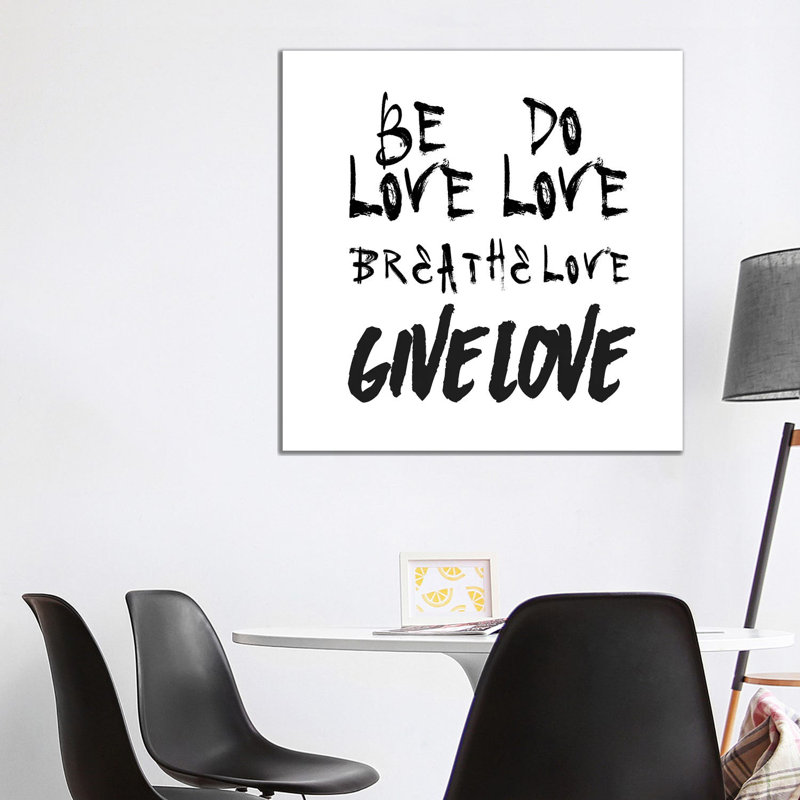 Be Love 1 Piece Wrapped Canvas Wall Art, 93.98 cm H x 93.98 cm W x 3.175 cm D