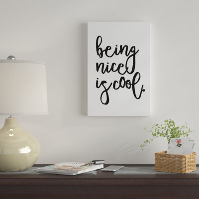" Being Nice Is Cool "