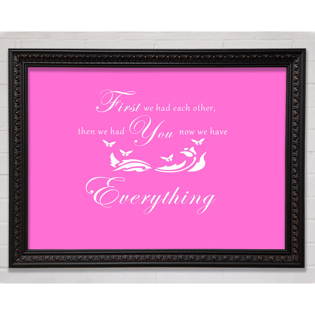 Kinderzimmer Zitat First We Had Each Other Lilac - Single Picture Frame Art Prints