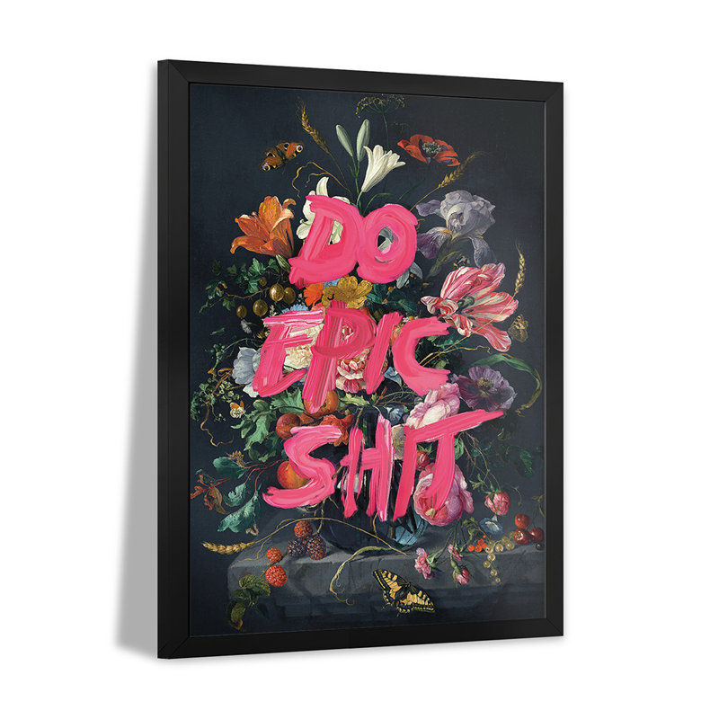 Affiche «Do Epic Shit» par Jonas Loose, H 32 po x l 24 po