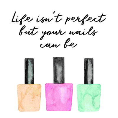 " Life Isn't Perfect Nails "