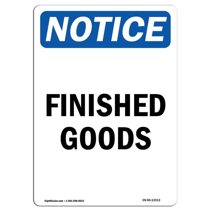 Finished Goods Aluminum Sign 12 x 18