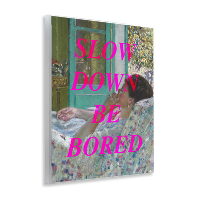 Slow Down Be Bored Classic Wall Plaque, design by Lil' Rue