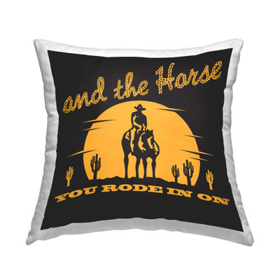 Horse You Rode In On Decorative Printed Throw Pillow Design by Jedco Brands, Inc.