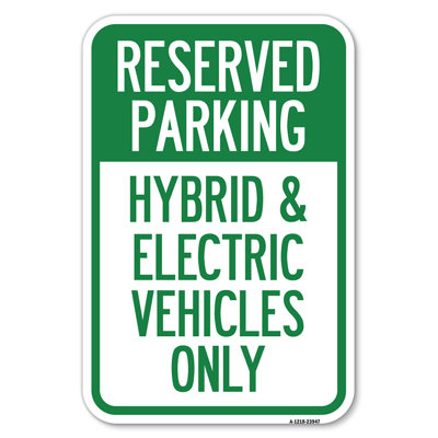 Pour les véhicules électriques Stationnement réservé - véhicules hybrides et électriques seulement / 23947