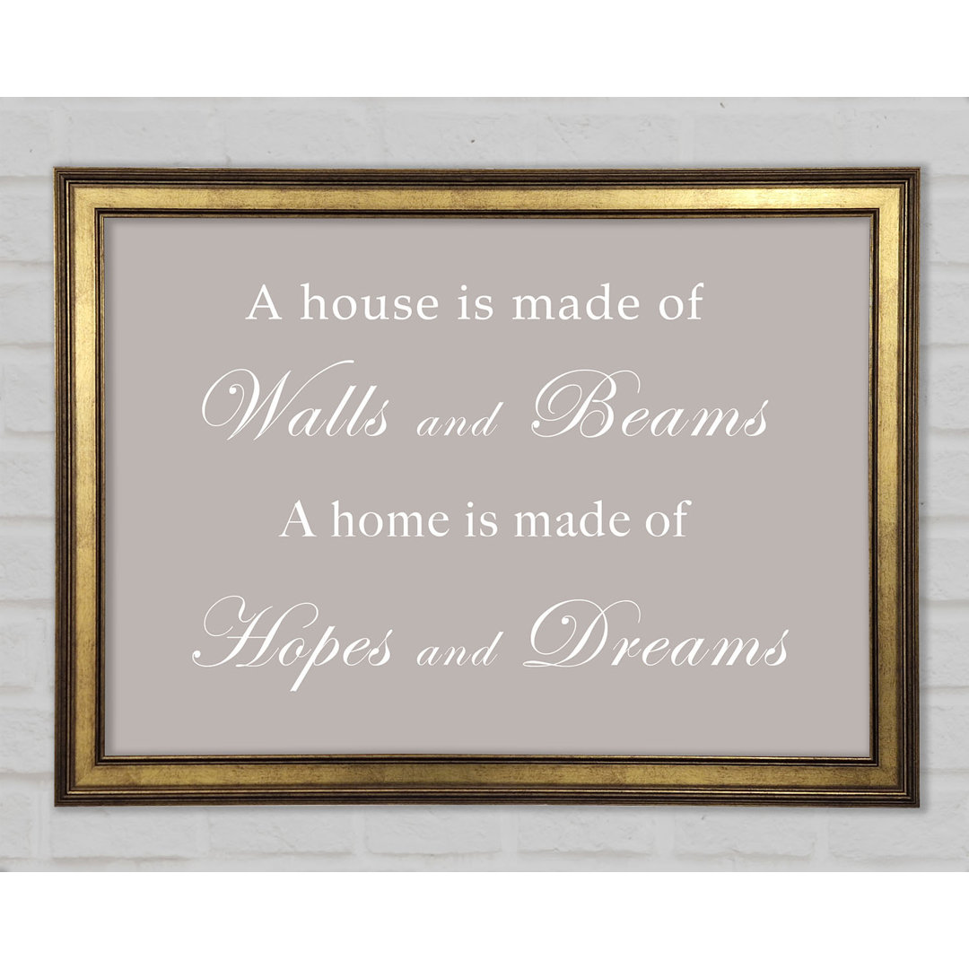 Home Quote Walls N Beams Hopes N Dreams Gerahmter Druck