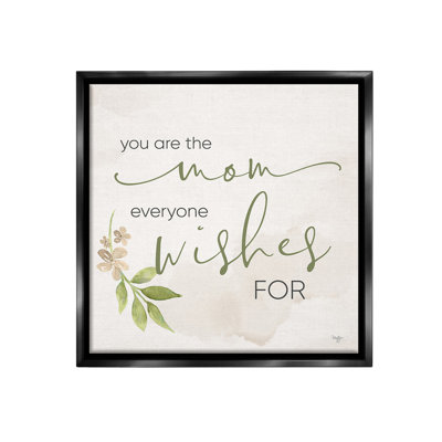 «Mom Tout le monde le souhaite» par Mollie B. sur toile