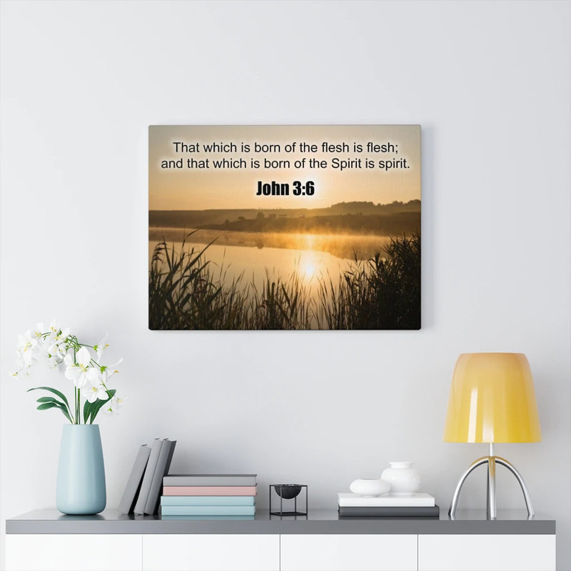 Spirit Is Spirit John 3:6 - Wrapped Canvas Print, 30cm H x 41cm W