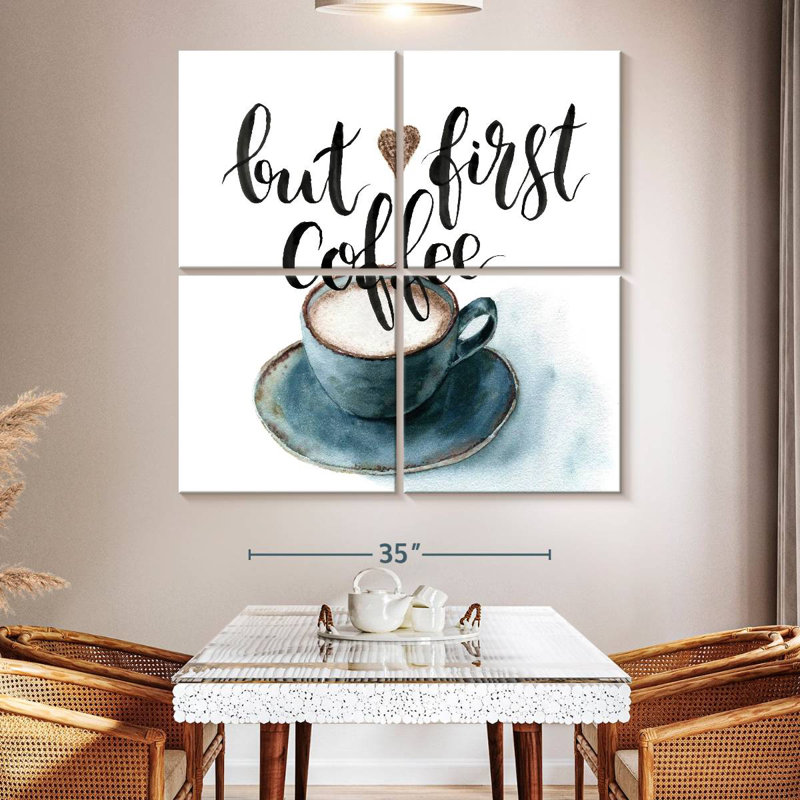 Tergel But First Coffee Cafe Quote, 50" H x 50" W