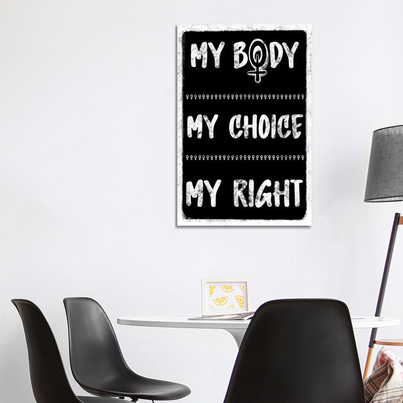 My Body My Choice by Marcus Prime - Wrapped Canvas Print, 101.6 cm H x 66.04 cm W x 1.91 cm D