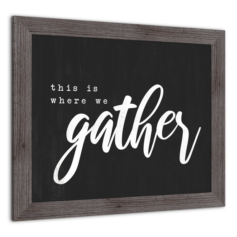 «Where We Gather», reproduction encadrée, H 20 po x l 24 po x P 0,75 po, gris