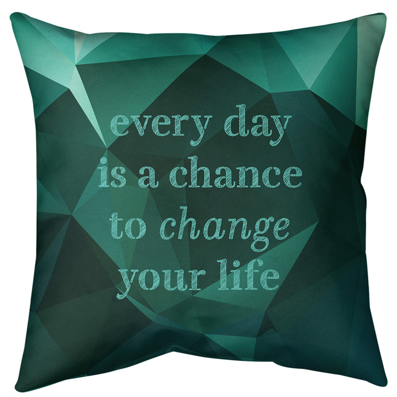 Coussin décoratif intérieur/extérieur change your life, 20 po x 20 po, Vert émeraude
