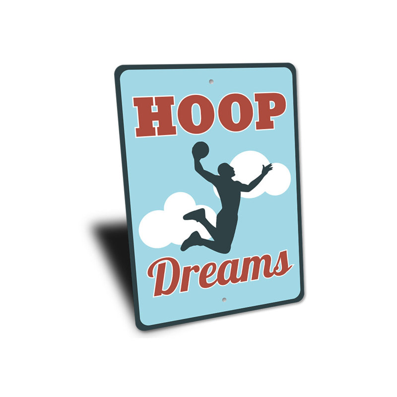 Enseigne en aluminium Hoop Dreams, H 18 po x l 12 po x P 0,06 po