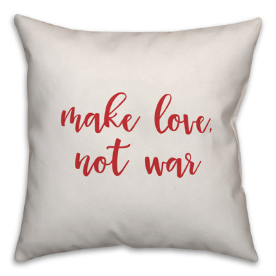  Coussin «Make Love Not War»