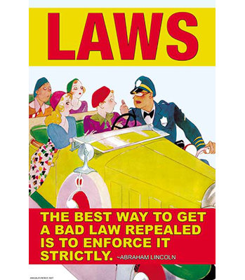 " The Best Was To Get A Bad Law… "
