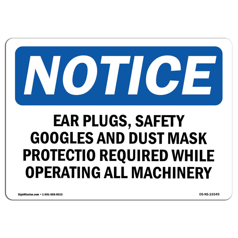 Osha Notice Ear Plugs Safety Goggles Dust Mask Sign, 18" H x 24" W x 0.1" D