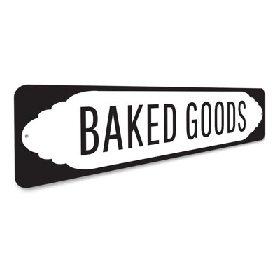 Baked Goods Aluminum Sign