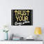 Trust Your Crazy Ideas - Wrapped Canvas Print-1759569402