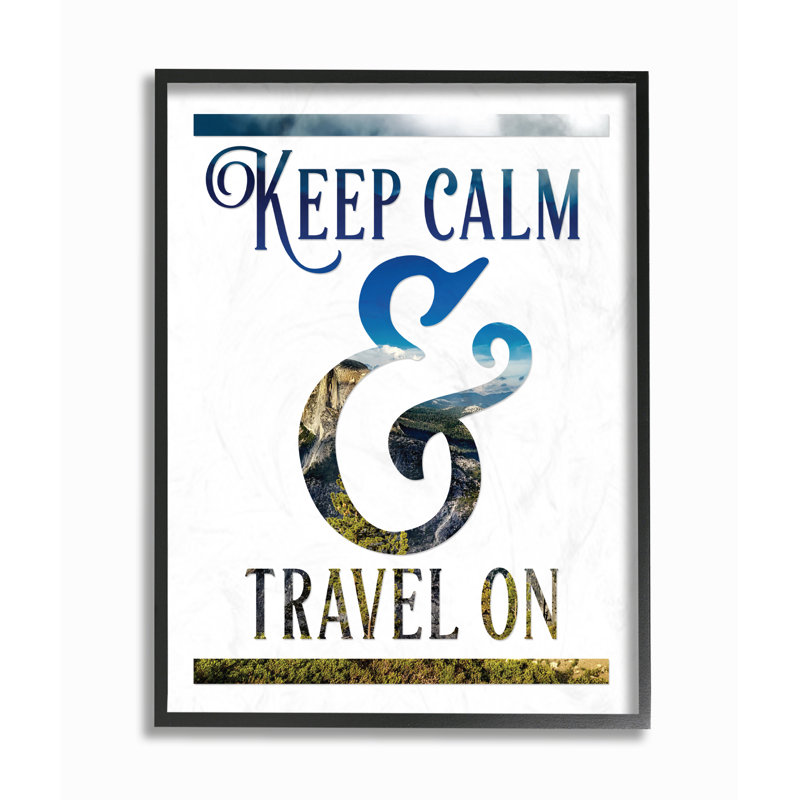 «Keep Calm And Travel» par Tara Moss - reproduction d'art textuel sur toile, H 20 po x l 16 po x 1,5 po
