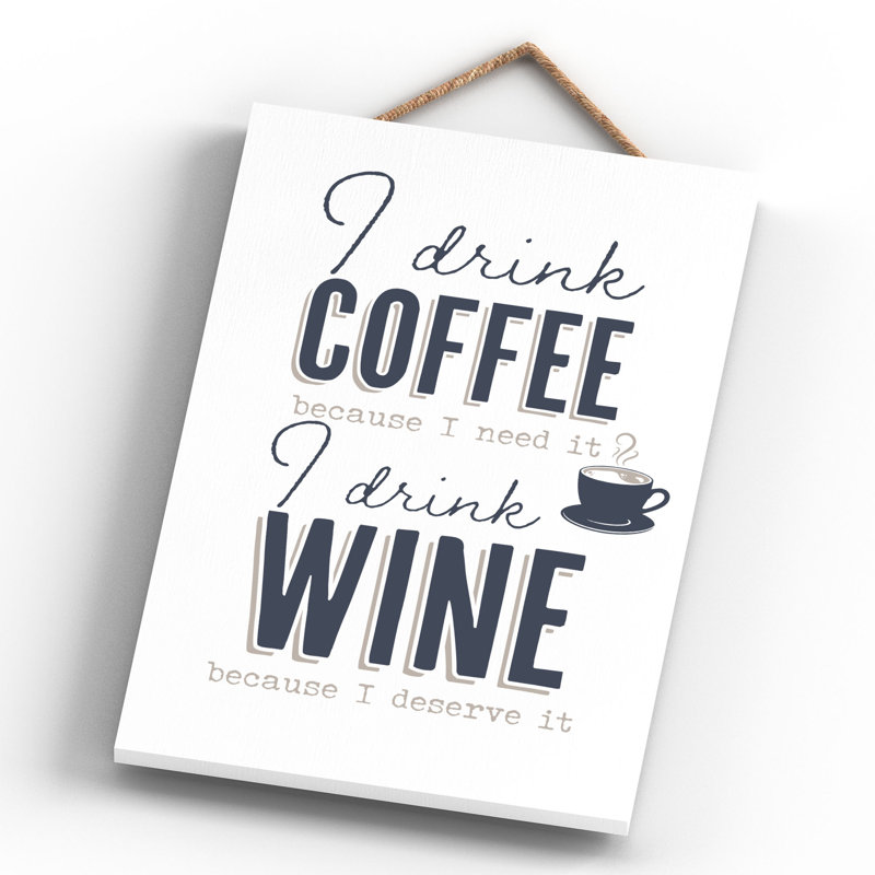 Vivid Squid Wholesale I Drink Coffee I Need It - No Frame Print on Wood