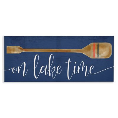 On Lake Time Phrase Boat Oar over Blue Wall Plaque Art by Daphne Polselli
