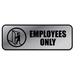 Employees Only Sign