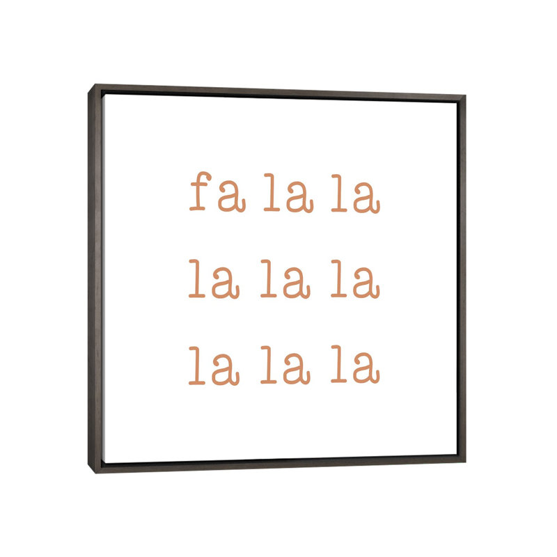 « Fa la la » par Orara studio-impression d’art textuel, Pas de tapis, H 26 po x l 26 po x P 1,5 po