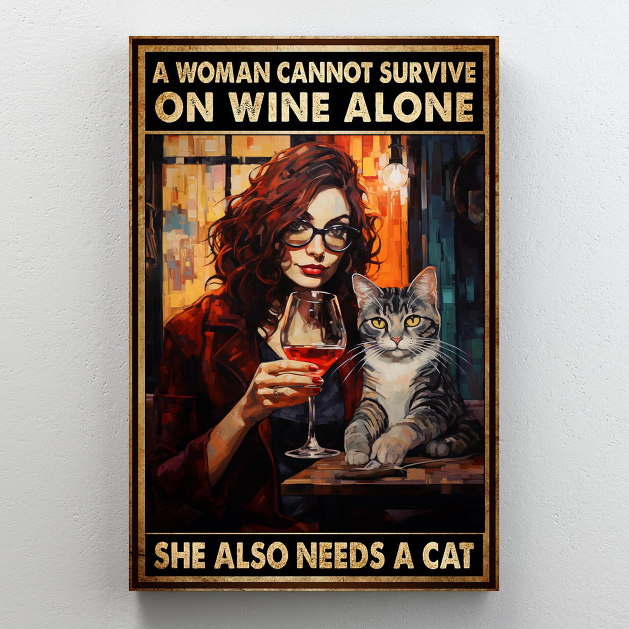 a woman cannot survive on wine alone cat