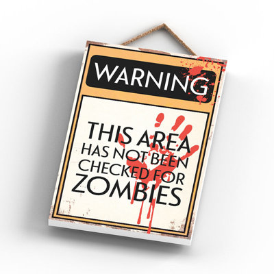 Warning Zombies - Print on MDF