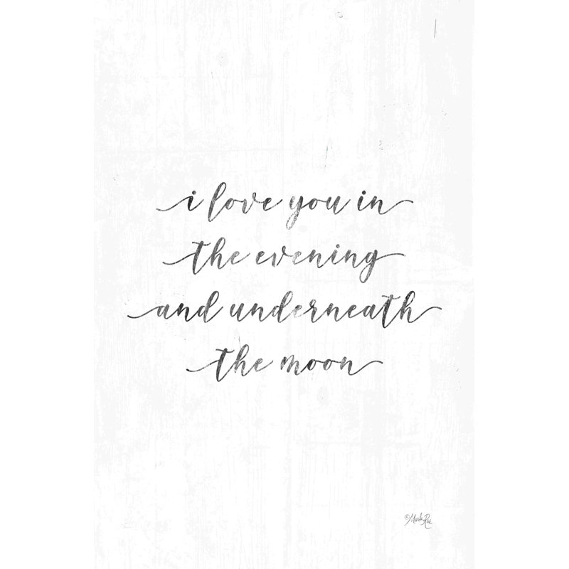 «I Love You in the Evening» par Marla Rae - Art textuel sur toile tendue, H 48 po x l 32 po x P 1,25 po