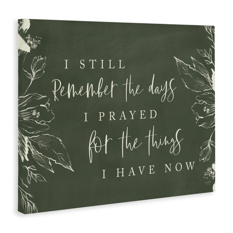 «Prayed For What I Have Now», design par Lux + Me Designs, H 16 po x l 20 po