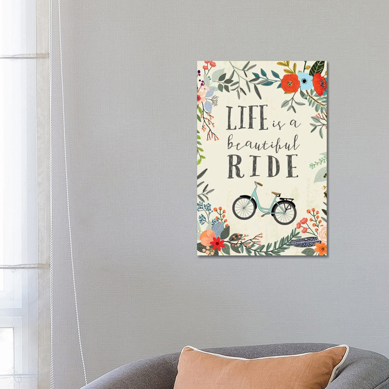 Life Is A Beautiful Ride by Mia Charro - Wrapped Canvas Gallery-Wrapped Canvas Giclée, 66.04 cm H x 45.72 cm W x 1.91 cm D