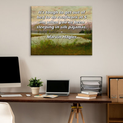 Toile tendue de la galerie ArtsyQuotes par Marvin Hagler: «Il est difficile de sortir du lit pour faire le travail à 5 heures du matin quand on dort en pyjama en soie.
