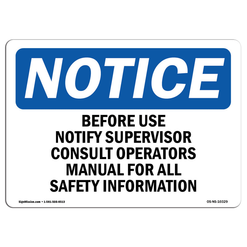 Before Use Notify Supervisor Consult Operators Sign