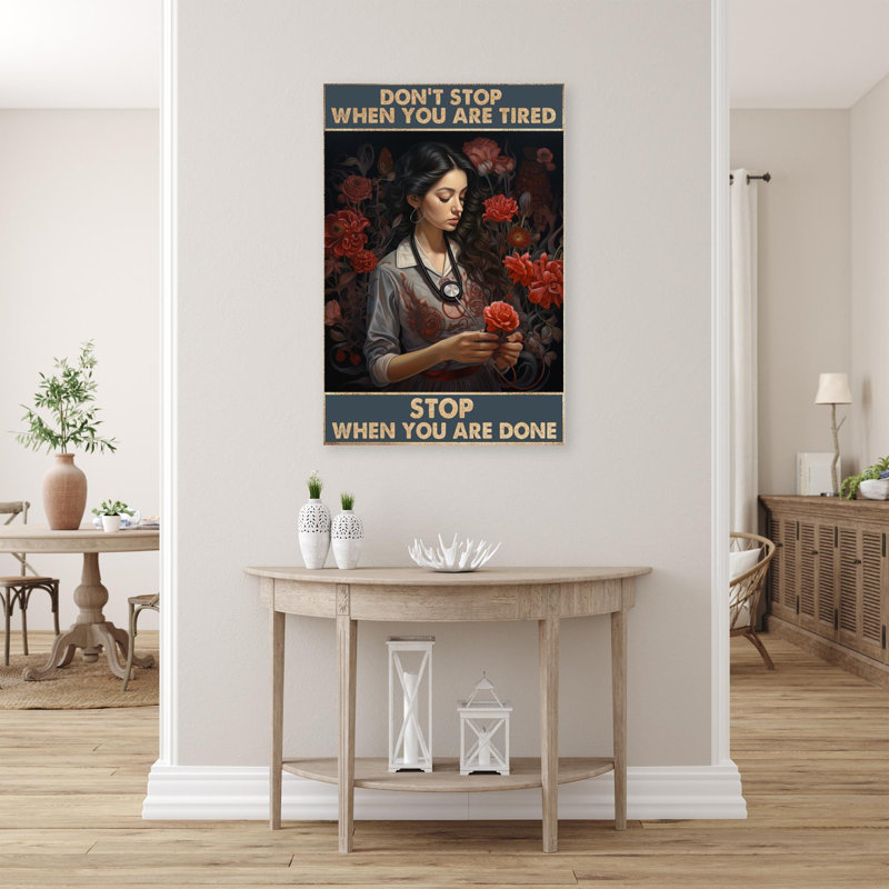 «Nurse Stop When You Are Done», reproduction sur toile, H 20 po x l 16 po x P 1,25 po