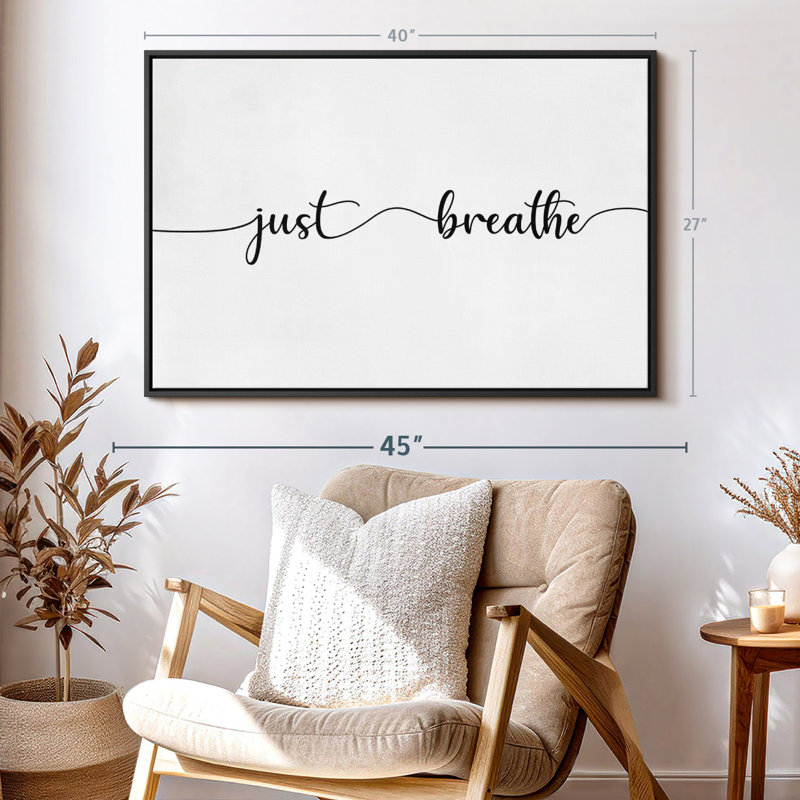 " Zen Just Breathe ", 40" H x 27" W