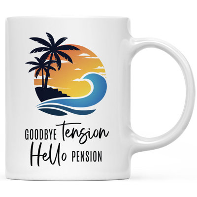 Funny Retirement Coffee Mug, Goodbye Tension Hello Pension, Ceramic Retirement Mug For Gifts, 11 Oz, 1-Pack