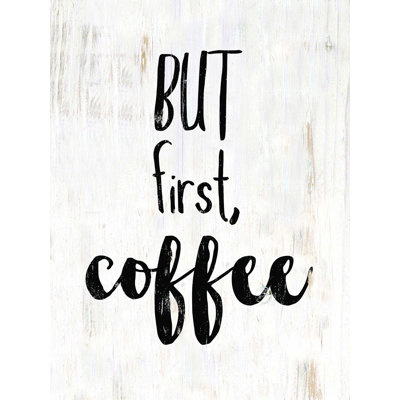 " But First Coffee 2 "