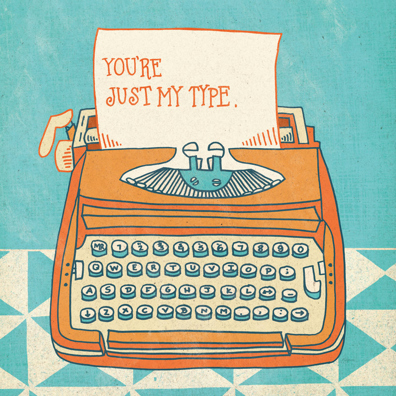 You Re My Type by Mary Urban - Wrapped Canvas Print, 122cm H x 122cm W x 3.8cm D