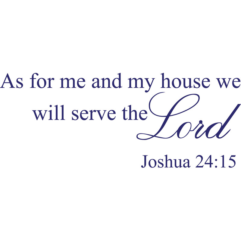 Quant à moi et ma maison, nous servirons le dieu Josué 24:15, H 8 po x l 20 po, Violet