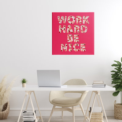 Work Hard Be Nice Canvas, design by LISH Creative