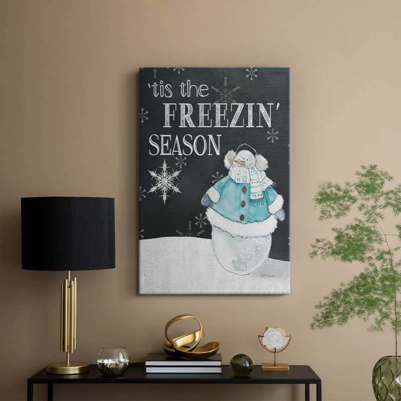 «Tis the Freezin 'Season» - Cavas, H 18 po x l 12 po