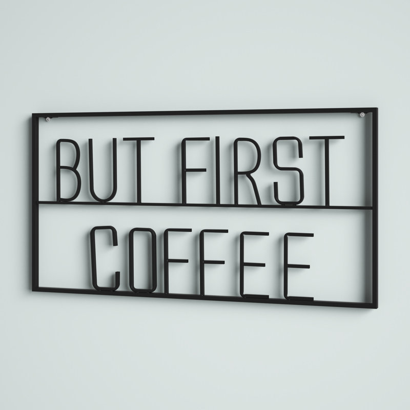 Décoration murale But But First Coffee