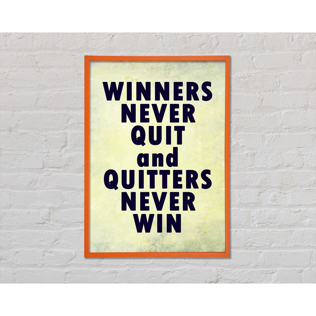 Winners Never Quit - Single Picture Frame Typography