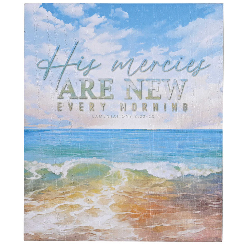 Tabletop Plaque Sea His Mercies Are New