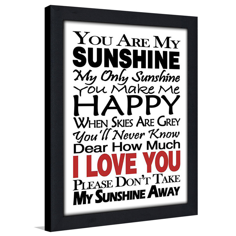 « you is my soleil », art textuel encadré, H 37,5 po x l 25,5 po x P 1 po
