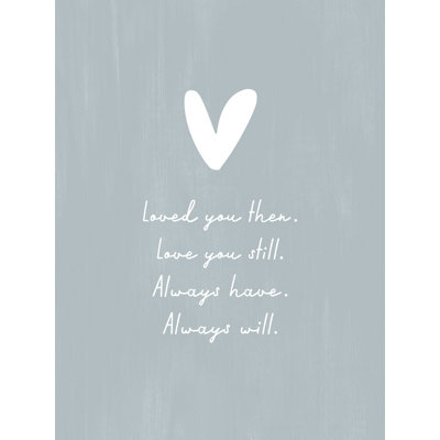 " Then Still Have Will "
