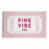 Billet rose Vibe Era sélectionné